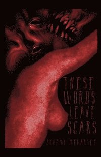 bokomslag These Words Leave Scars