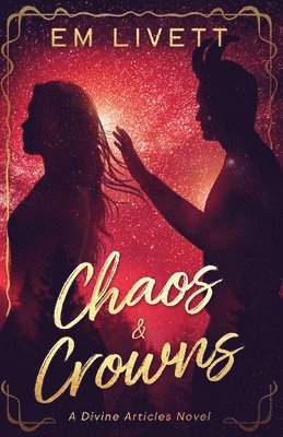 bokomslag Chaos & Crowns