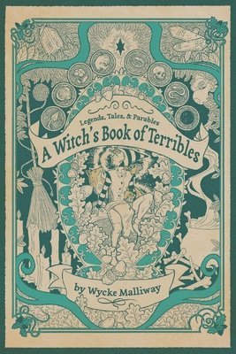 Wycke Malliway, Wycke (Wycke Malliway) Malliway - Witch's Book of Terribles, Häftad