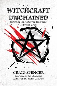 bokomslag Witchcraft Unchained