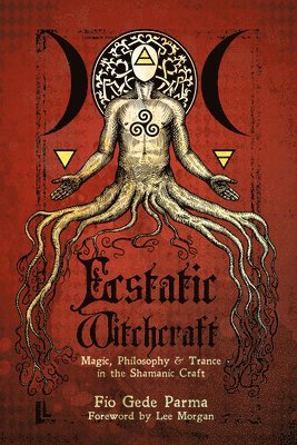 Ecstatic Witchcraft 1