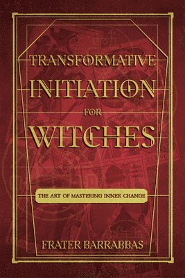 bokomslag Transformative Initiation for Witches