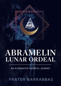 bokomslag Abramelin Lunar Ordeal