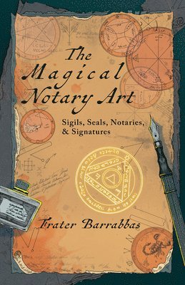 Frater Barrabbas, Frater (Frater Barrabbas) Barrabbas - Magical Notary Art, Häftad
