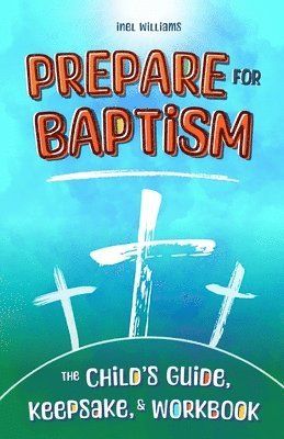 Prepare for Baptism 1