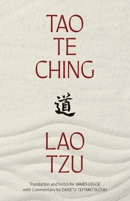 Lao Tzu - Tao Te Ching (Warbler Classics Annotated Edition), Häftad. Tillgänglighet: Lägg i varukorg