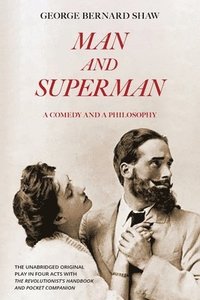 bokomslag Man and Superman (Warbler Classics Annotated Edition)