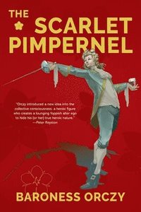 bokomslag Scarlet Pimpernel (Warbler Classics Annotated Edition)