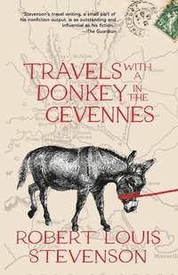 bokomslag Travels with a Donkey in the Cevennes (Warbler Classics Annotated Edit