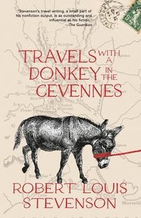 bokomslag Travels with a Donkey in the Cvennes (Warbler Classics Annotated Edition)