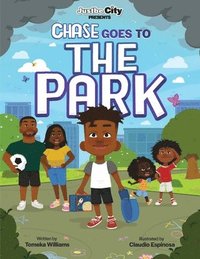 bokomslag Justbe City Presents Chase Goes To The Park