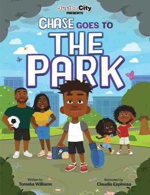 bokomslag Justbe City Presents Chase Goes To The Park
