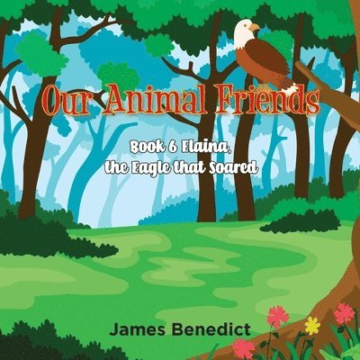 Our Animal Friends - Book 6 1