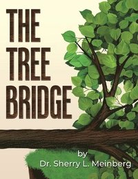 bokomslag The Tree Bridge
