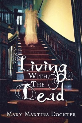 Living with the Dead 1