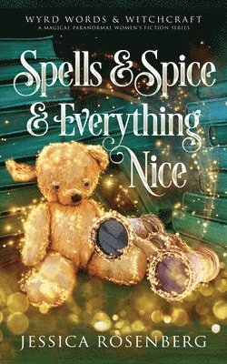 Spells & Spice & Everything Nice 1