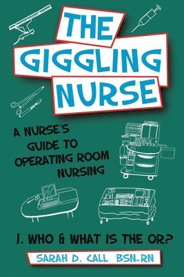 Sarah D Call - Giggling Nurse, Häftad. Tillgänglighet: Lägg i varukorg