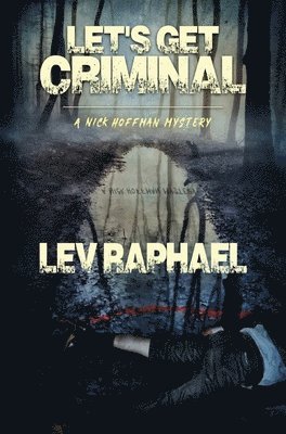 Lev Raphael - Let's Get Criminal, Inbunden