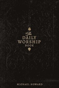 bokomslag The Daily Worship Book