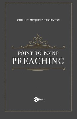 bokomslag Point-to-Point Preaching