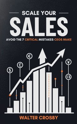 bokomslag Scale Your Sales