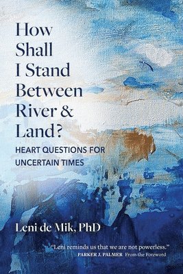 Leni De Mik, Leni de Mik - How Shall I Stand Between River and Land?, Häftad