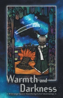 Katie Silverwings - Warmth and Darkness, Häftad