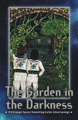 Katie Silverwings - Garden in the Darkness, Häftad