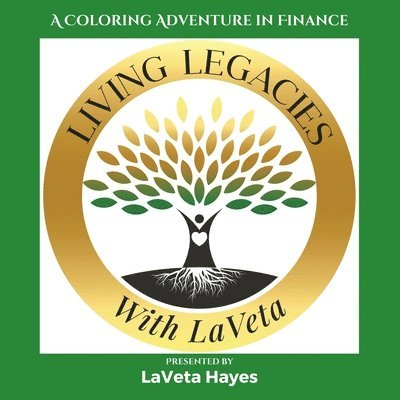 Living Legacies with LaVeta 1