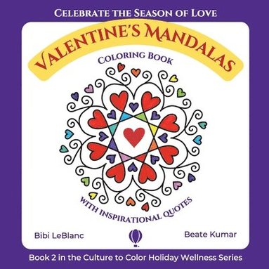 bokomslag Valentine's Mandalas - A Coloring Book with Quotes