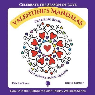 Valentine's Mandalas - A Coloring Book with Quotes 1