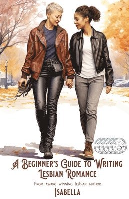 bokomslag Beginner's Guide to Writing Lesbian Romance