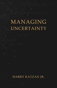 bokomslag Managing Uncertainty
