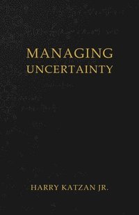 bokomslag Managing Uncertainty