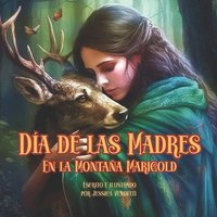 bokomslag Da de las Madres En la Montaa Marigold