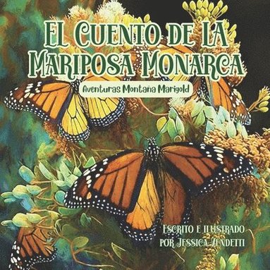 bokomslag EL Cuento de LA Mariposa Monarca