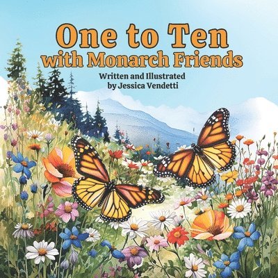 One to Ten with Monarch Friends 1