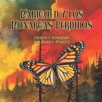 bokomslag Marigold y los Monarcas Perdidos