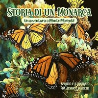 bokomslag Storia di un Monarca: Un'avventura a Monte Marigold