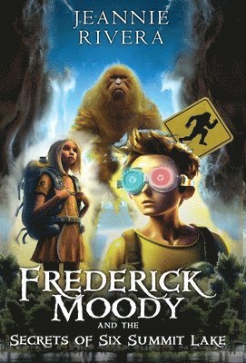 bokomslag Frederick Moody and the Secrets of Six Summit Lake
