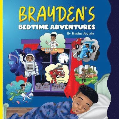 Brayden's Bedtime Adventures 1