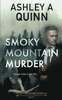 Smoky Mountain Murder 1