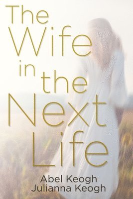 The Wife in the Next Life 1