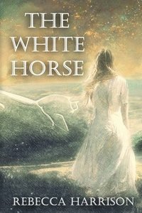 bokomslag The White Horse