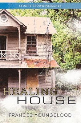Healing House 1