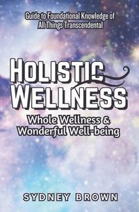 bokomslag Holistic Wellness
