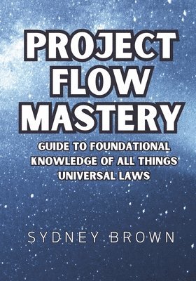 Project Flow Mastery 1