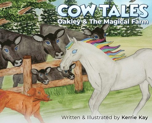 Kerrie Kay - Cow Tales, Inbunden