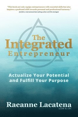 The Integrated Entrepreneur 1