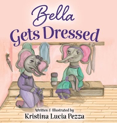 Bella Gets Dressed 1